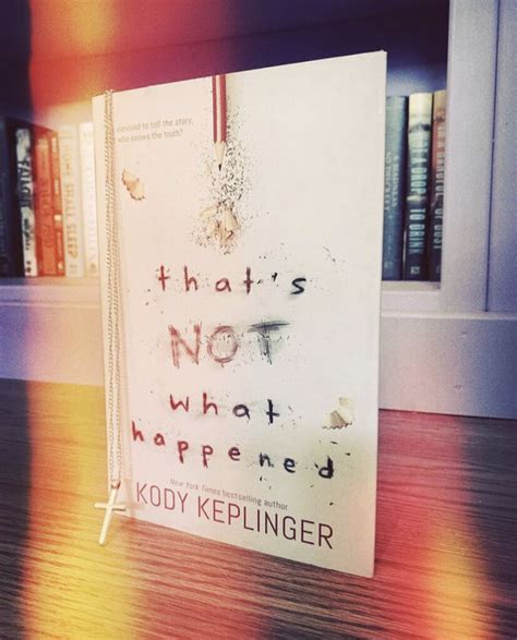 Double Book Review Thats Not What Happened By Kody Keplinger