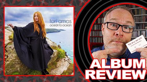 Tori Amos Ocean To Ocean Album Review Youtube