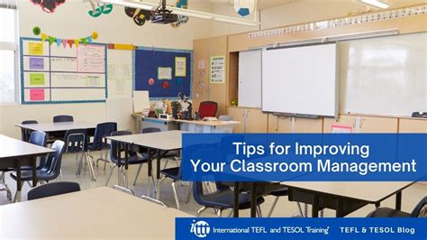 Tips For Improving Your Classroom Management Ittt Tefl Blog
