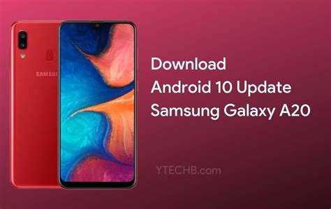 Download Samsung Galaxy A20 Android 10 Update One Ui 20