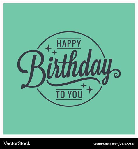 Happy Birthday Vintage Lettering Card Background Vector Image