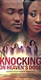 Knocking on Heaven's Door (2014) - IMDb
