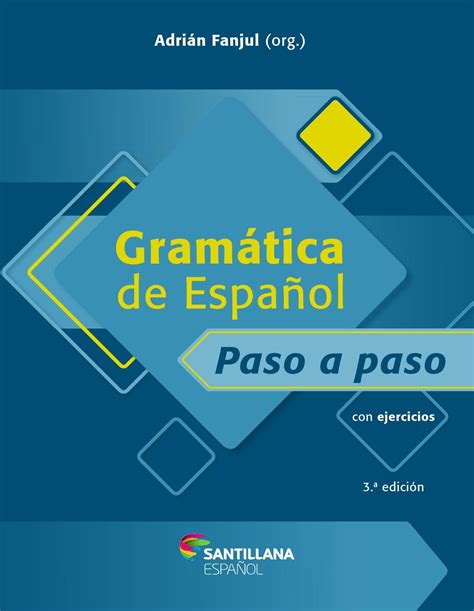 Gramática De Español Paso A Paso 3a Edición
