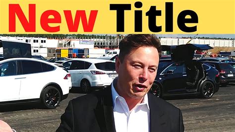 Elon Musks New Title At Tesla Unclear Technoking Of Tesla Youtube