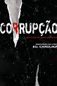 Repelis Corruption [2007] Película Completa Gratis Online En Español Latino