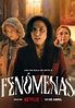 Fenómenas (2023) - FilmAffinity