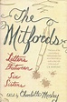 The Mitfords: Letters Between Six Sisters by Charlotte Mosley ...