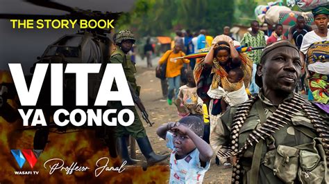 The Story Book Vita Ya Congo Mauaji Ya Kutisha Youtube