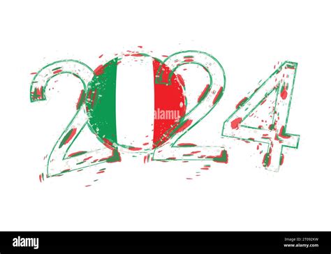 2024 Year In Grunge Style With Flag Of Italy Holiday Grunge Vector