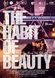 Locandina di The Habit of Beauty: 454848 - Movieplayer.it