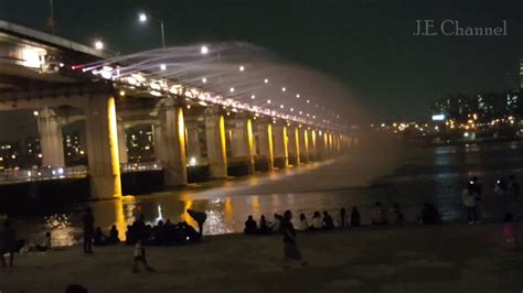 Banpo Bridge Hangang Park 반포한강공원 Seoul South Korea Youtube