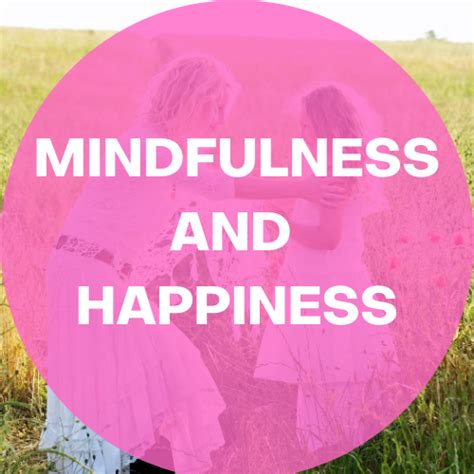 Mindfulness And Happiness In 2020 Mindfulness How To Accept Yourself