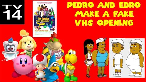 Kcpa Movie Pedro And Edro Make A Fake Vhs Opening Youtube