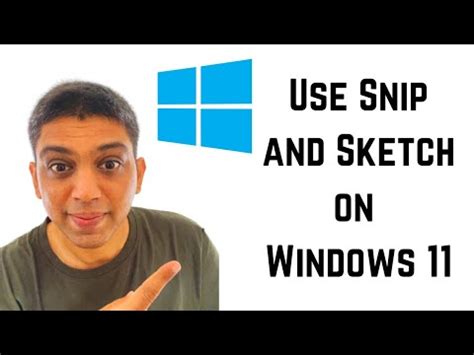 How To Use Snip And Sketch On Windows 11 YouTube