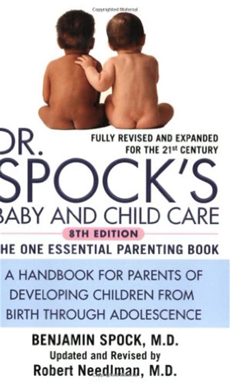 Dr Spocks Baby And Child Care 8th Edition Benjamin Spock Robert