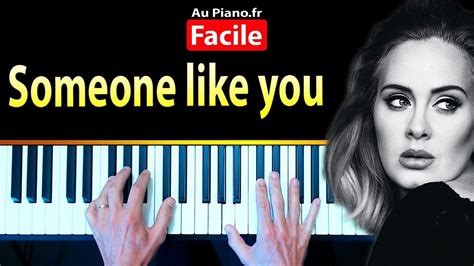 Adele Someone like you Tuto Piano FACILE avec Partition - Au Piano.Fr