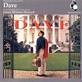 James Newton Howard - Dave (Original Soundtrack) | Discogs