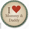 I love mommy and Daddy - Buy this stock vector and explore similar ...