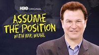 Assume the Position with Mr. Wuhl - TheTVDB.com