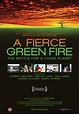 A Fierce Green Fire: The Battle for A Living Planet (2012) - IMDb