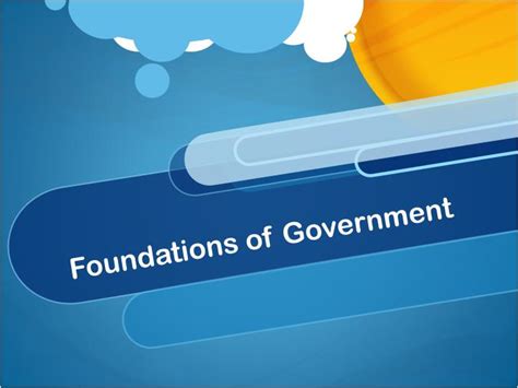 Ppt Foundations Of Government Powerpoint Presentation Free Download Id2445792