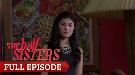 The Half Sisters Full Episode 41 Youtube