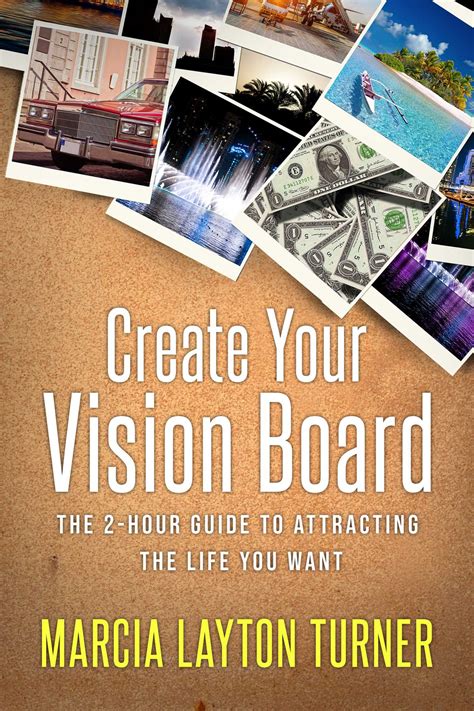 Create Your Vision Board Book By Marcia Layton Turner Official
