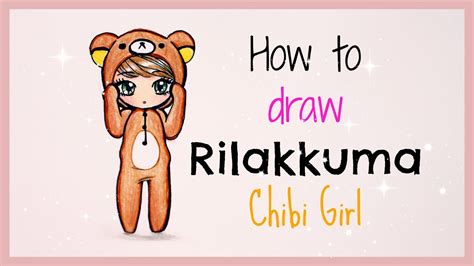 Drawing Tutorial How To Draw Rilakkuma Chibi Girl Youtube