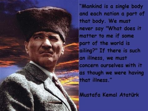 His father was a minor official and later a timber merchant. Mustafa kemal ataturk famous quotes 10 - Collection Of ...