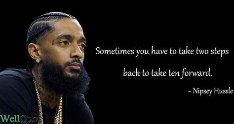 60 Top Quotes Of Nipsey Hussle Well Quo
