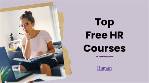 Top No Cost HR Courses In To Advance Your Career