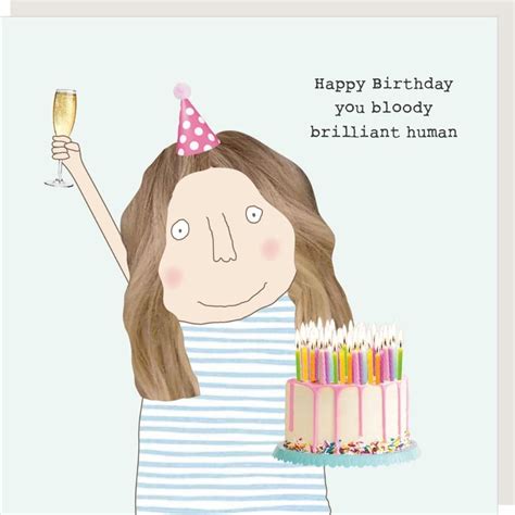 Rosie Made A Thing Cards Happy Birthday Brilliant Human Card Funny