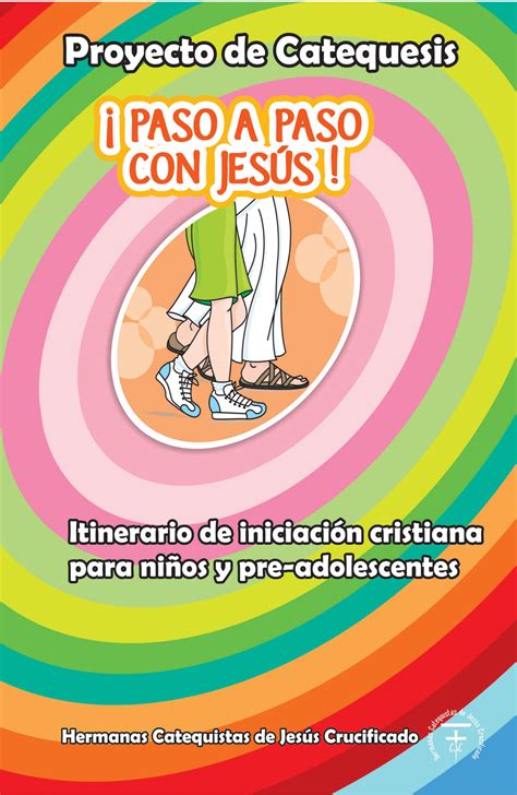 Proyecto De Catequesis ¡paso A Paso Con Jesús By Hermanas Catequistas