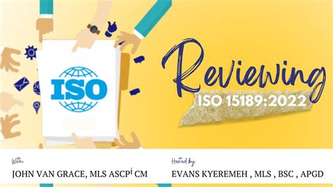 Iso 151892022 In Review What Is In And What Are The Expectations Of