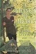 A Change of Heart: A Memoir by Claire Sylvia (Hardcover, Memoir ...