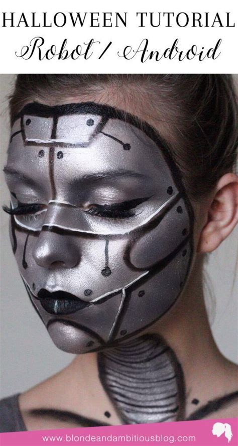 ROBOT MAKEUP Robot Makeup Halloween Robot Makeup Cyborgs Robot