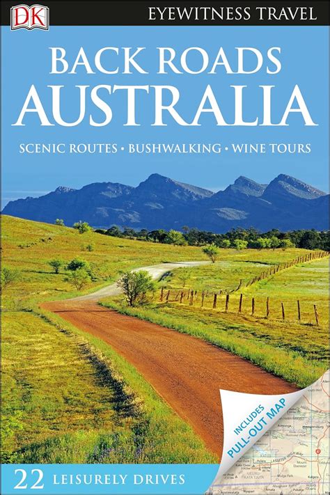 Dk Eyewitness Back Roads Australia Eyewitness Travel 2017 Travel