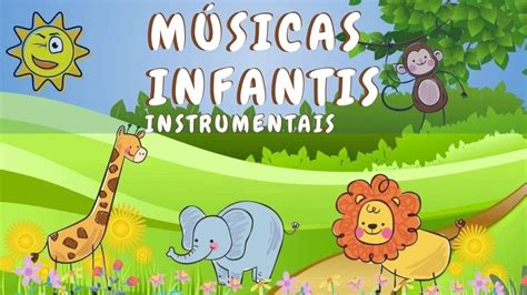 Músicas Infantis ♫ Música Instrumental ♫♫ Youtube