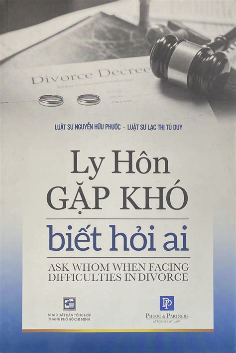 Ly Hôn Gặp Khó Biết Hỏi Ai Ask Whom When Facing Difficulties In Divorce NhÀ SÁch SỰ ThẬt