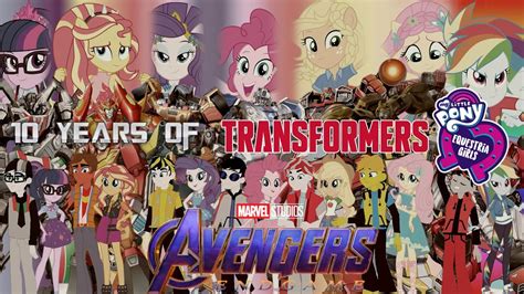 Transformers Equestria Girls To The End Trailer Tribute To 10th