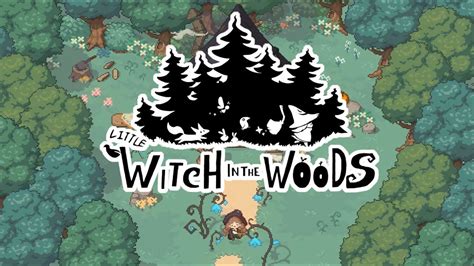 new little witch in the woods trailer has been released coming to pc next year