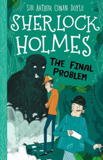 Sherlock Holmes The Final Problem By Arthur Conan Doyle Arianna