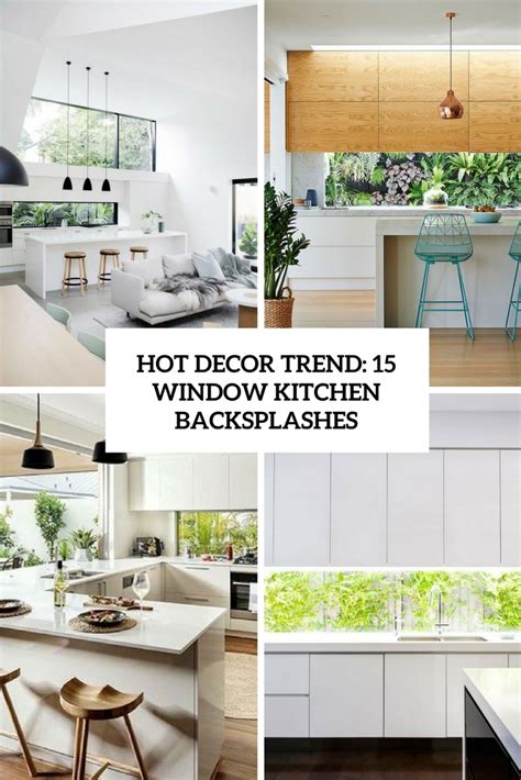 Hot Decor Trend 15 Window Kitchen Backsplashes Shelterness
