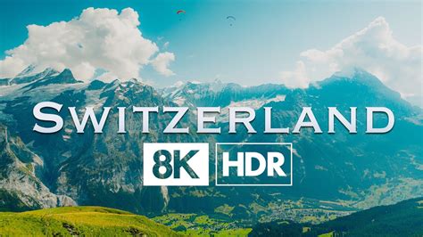 Switzerland 8k Hdr 60p Jungfrau Youtube