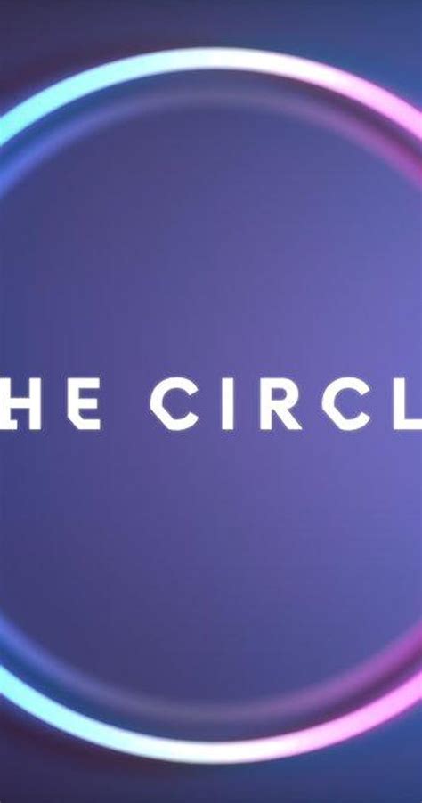 The Circle Tv Series 2018 Full Cast And Crew Imdb