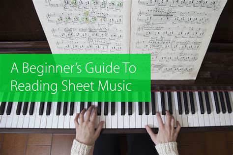 A Beginner S Guide To Reading Sheet Music And Sight Reading Hear And Play Music Learning Center