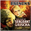 The Case of Sergeant Grischa (1930) - FilmAffinity