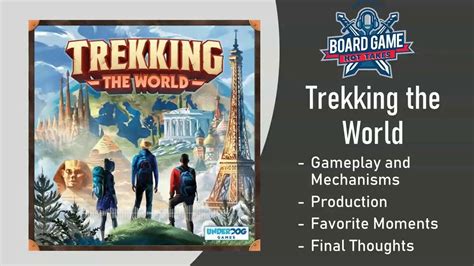 Trekking The World Board Game Review Youtube