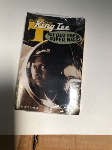 King Tee Way Out There Super Nigga Cassette Single New Sealed Ebay