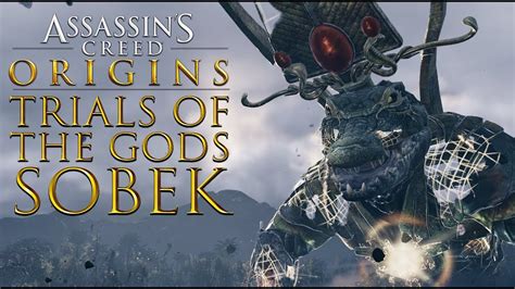 Assassin S Creed Origins How To Defeat Sobek Ac Origins Trials Of